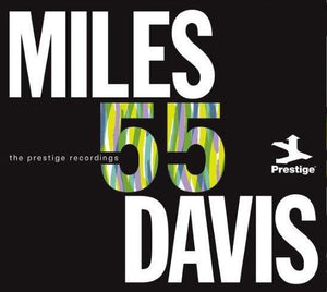 Miles Davis - Miles ’55: The Prestige Recordings (7268242) 2 CD cover