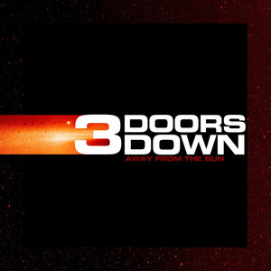 3 Doors Down’s platinum album Away From The Sun features the hits “When I’m Gone” and “Here Without You.” A post-grunge classic from 2002.