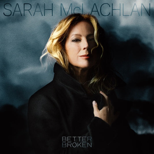 Album cover for Sarah McLachlan – Better Broken 2025 release