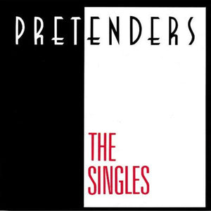 Front cover of Pretenders – The Singles CD reissue featuring iconic artwork
