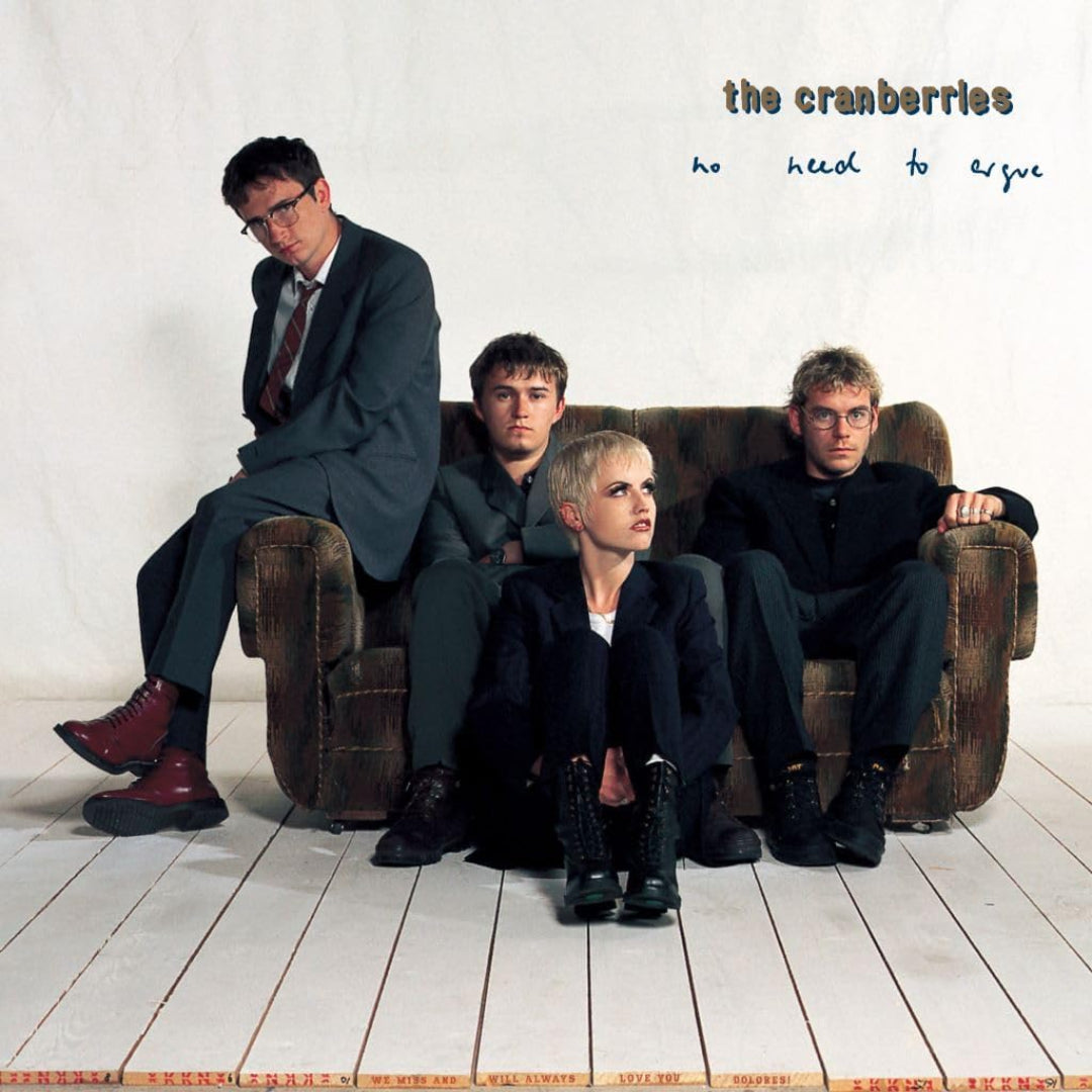 The Cranberries No Need to Argue 30th anniversary edition with remastered audio