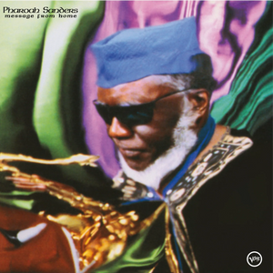 Pharoah Sanders Message From Home LP reissue on Music On Vinyl

