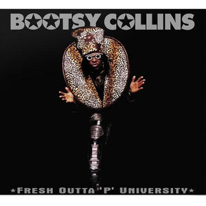 CD edition of Bootsy Collins Fresh Outta 'P' University with funky grooves
