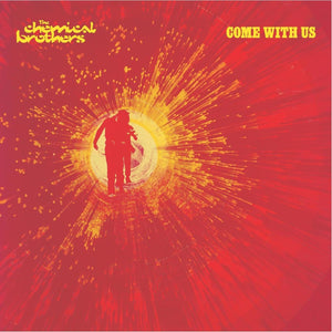 The Chemical Brothers Come With Us 2002 album UK chart topping electronic release
