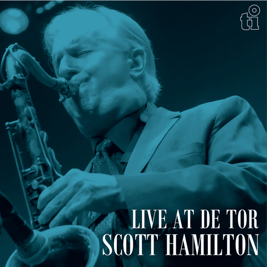 Scott Hamilton Live at De Tor limited silver vinyl jazz album