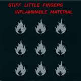Album cover with 'Stiff Little Fingers' and 'Inflammable Material' text on a black background with flame icons.