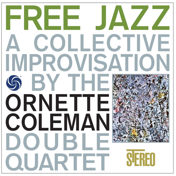 Ornette Coleman Free Jazz LP, limited edition white vinyl, Jackson Pollock cover.