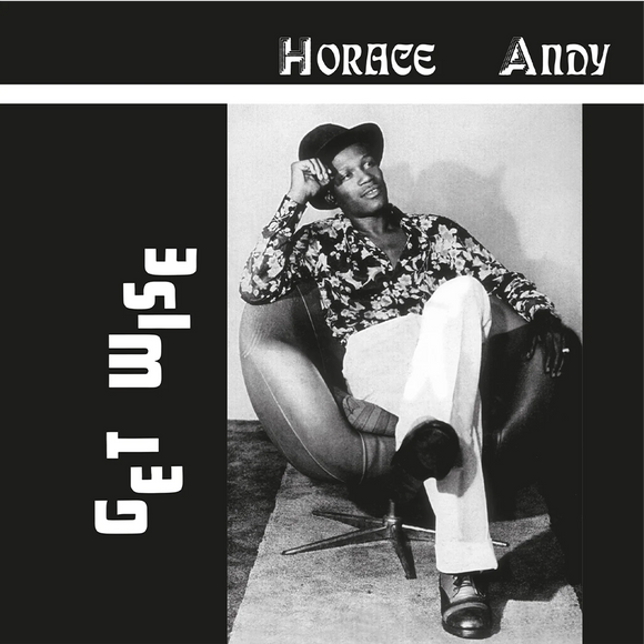 Horace Andy Get Wise 1975 LP Classic Reggae Album Featuring Zion Gate