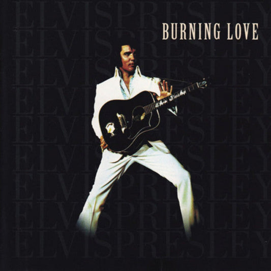 Front artwork of Elvis Presley Burning Love with iconic 1970s design.