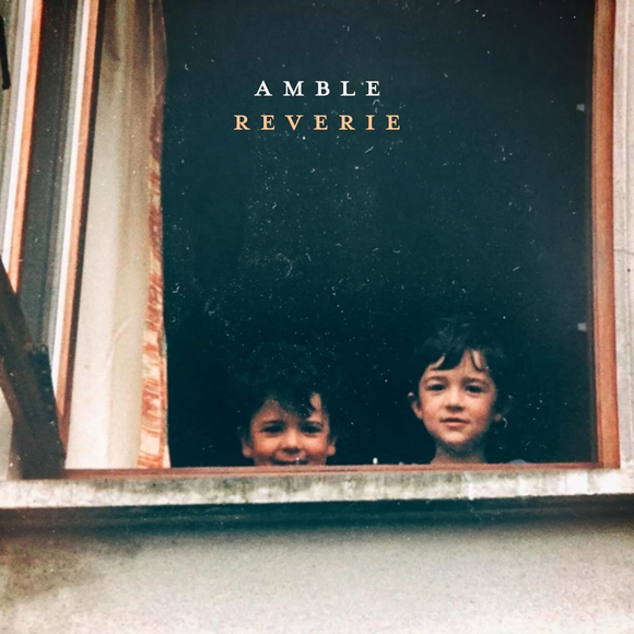 Amble – Reverie limited orange vinyl repress with sleeve artwork.
