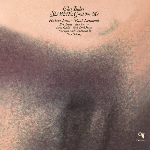 Chet Baker She Was Too Good To Me limited crystal clear vinyl jazz album