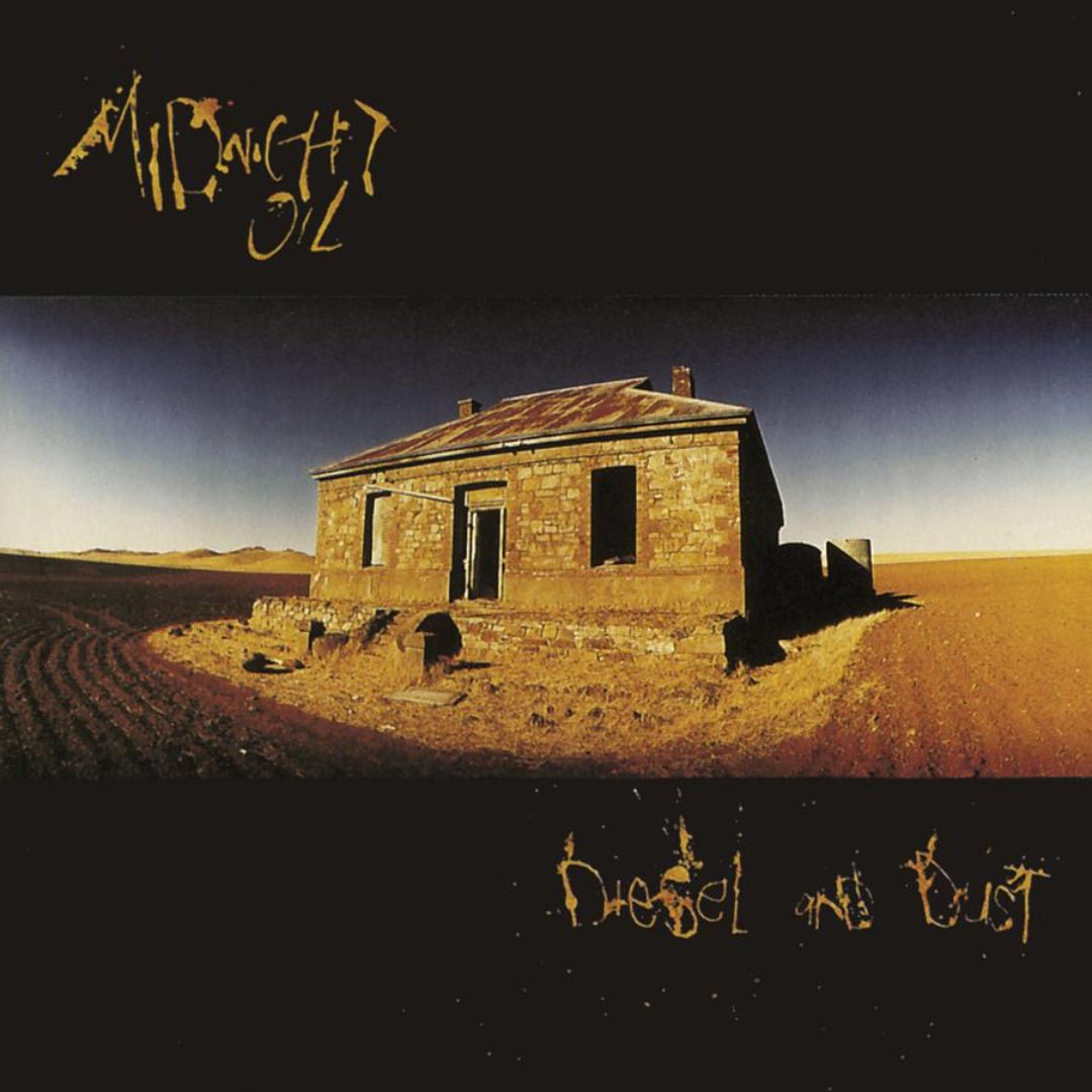 Midnight Oil’s Diesel & Dust, a 1987 politically charged Australian rock classic.