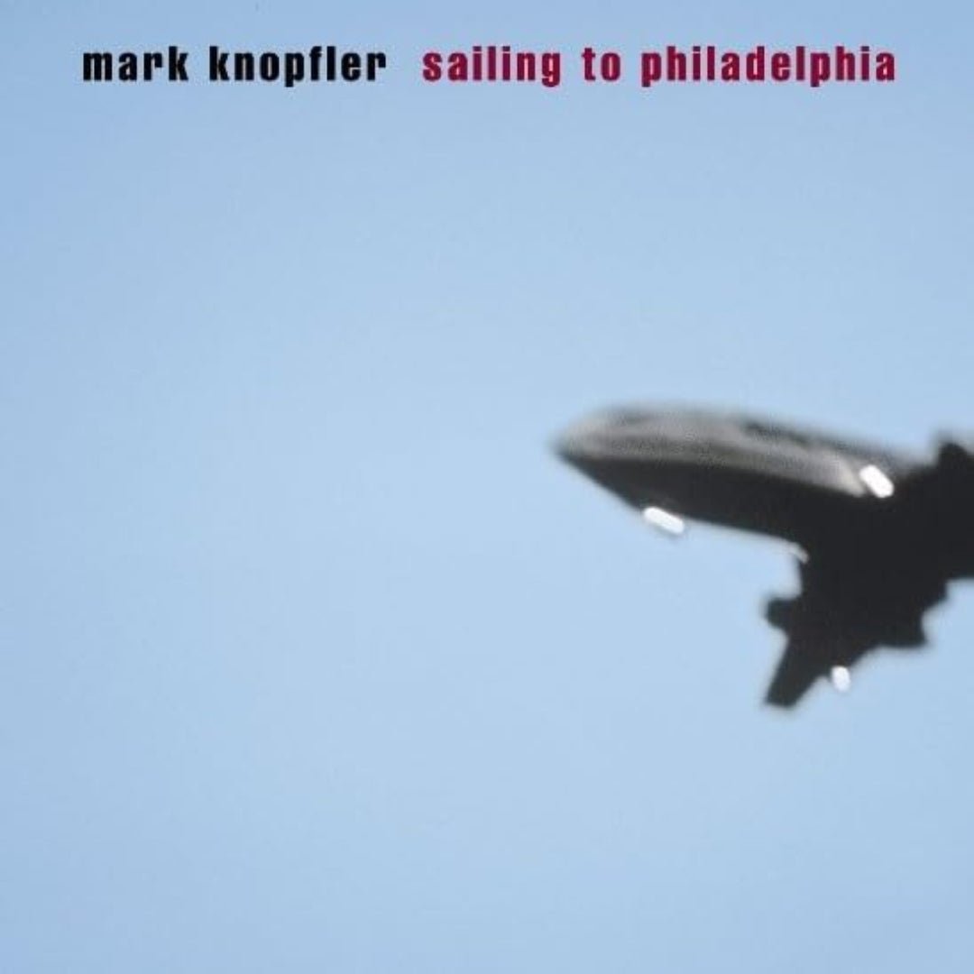 Mark Knopfler Sailing to Philadelphia album cover artwork