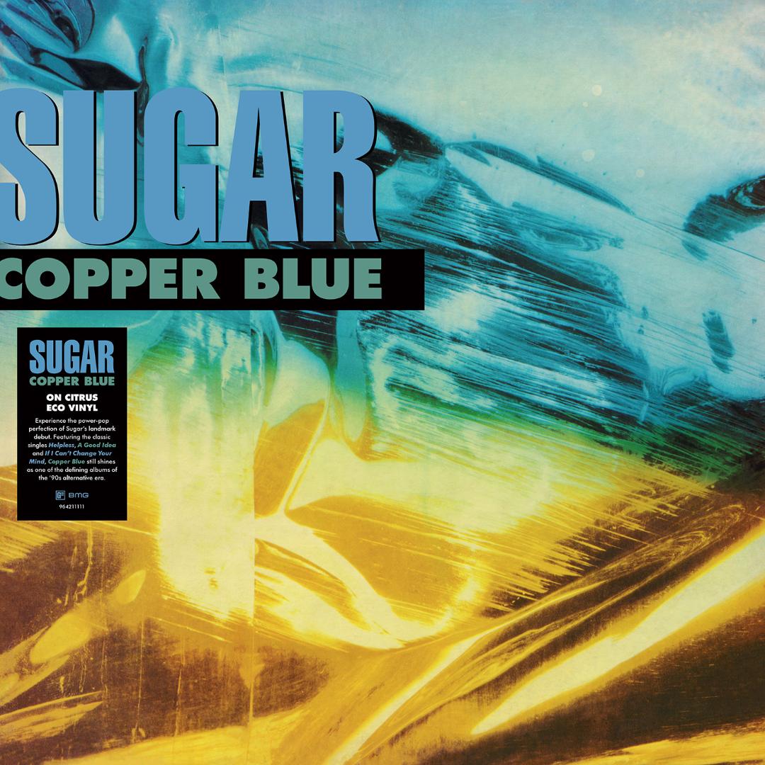 Copper Blue by Sugar featuring Bob Mould, David Barbe, Malcolm Travis
