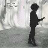 Boys Don’t Cry 1986 mix CD by The Cure