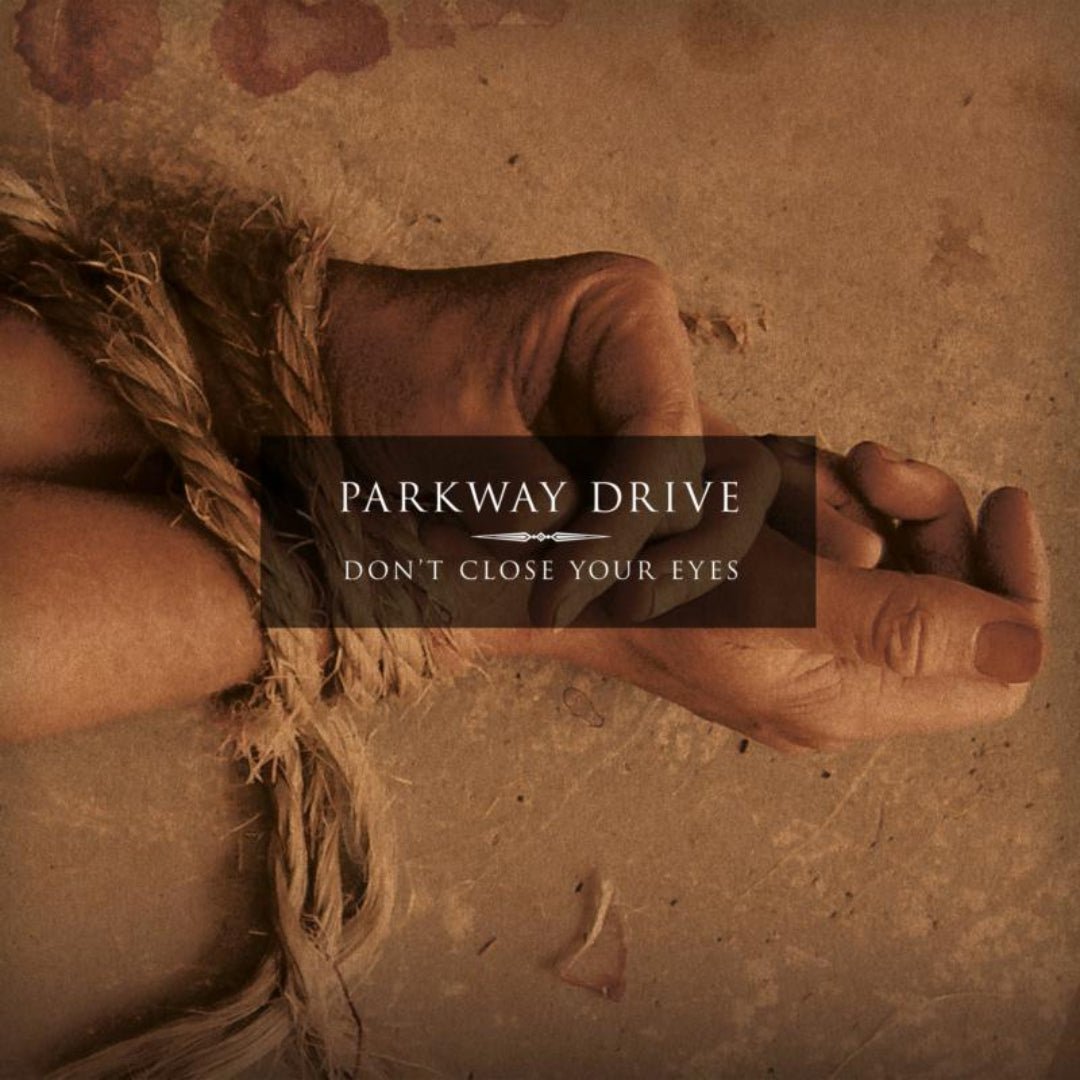 Parkway Drive Don’t Close Your Eyes LP metalcore vinyl