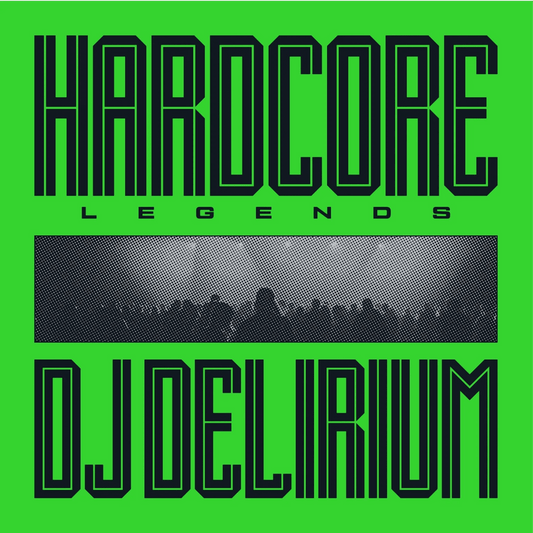 DJ Delirium Hardcore Legends black vinyl LP