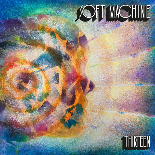 Soft Machine Thirteen LP album cover artwork progressive jazz rock CD