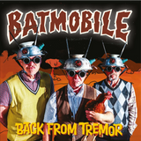 Batmobile Back From Tremor LP black vinyl Dutch psychobilly rockabilly album