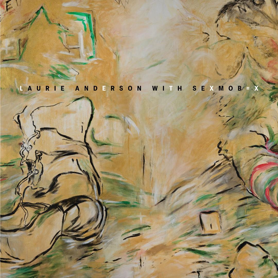 Laurie Anderson Let X=X live album 3LP vinyl and 2CD set with Sexmob jazz band