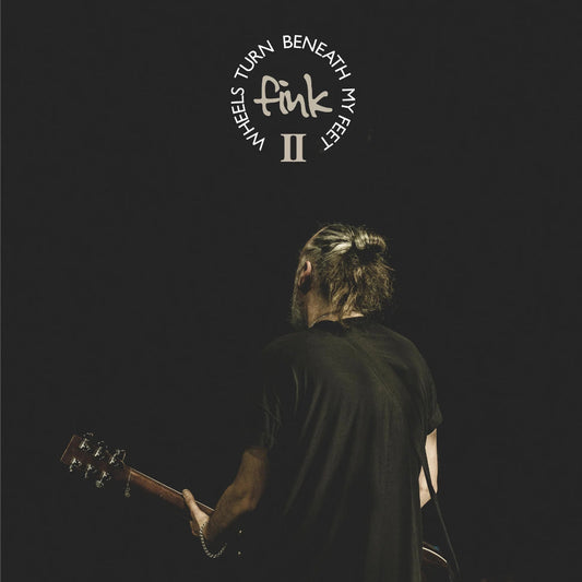 Fink Wheels Turn Beneath My Feet II double vinyl gatefold live album cover artwork