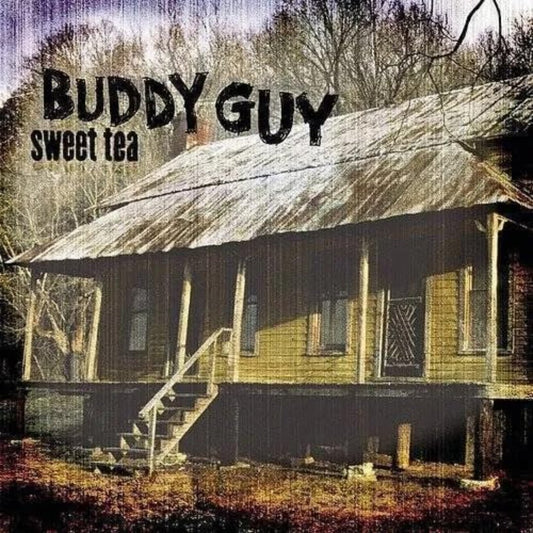 Buddy Guy Sweet Tea 2 LP featuring raw Delta blues guitar and vocals sound
