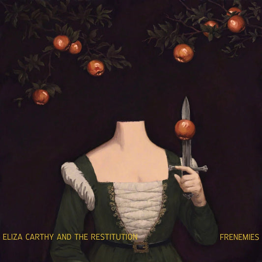 Eliza Carthy Frenemies LP featuring The Restitution folk album release