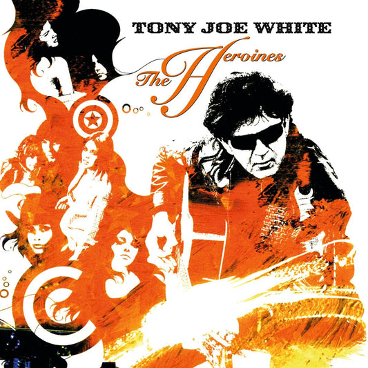 Tony Joe White The Heroines LP orange vinyl swamp rock album edition release
