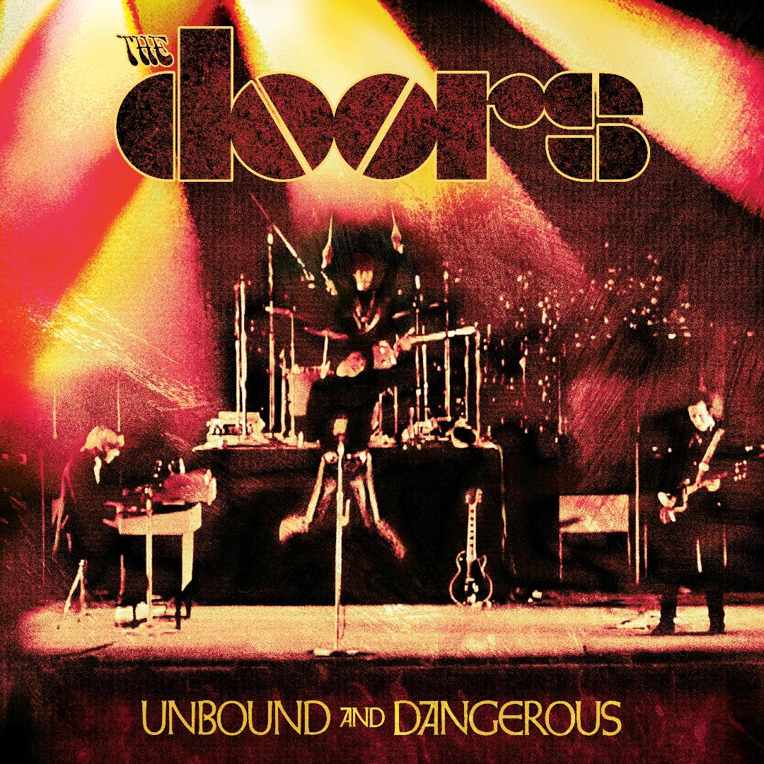 The Doors Unbound And Dangerous Blu-Ray Audio live album