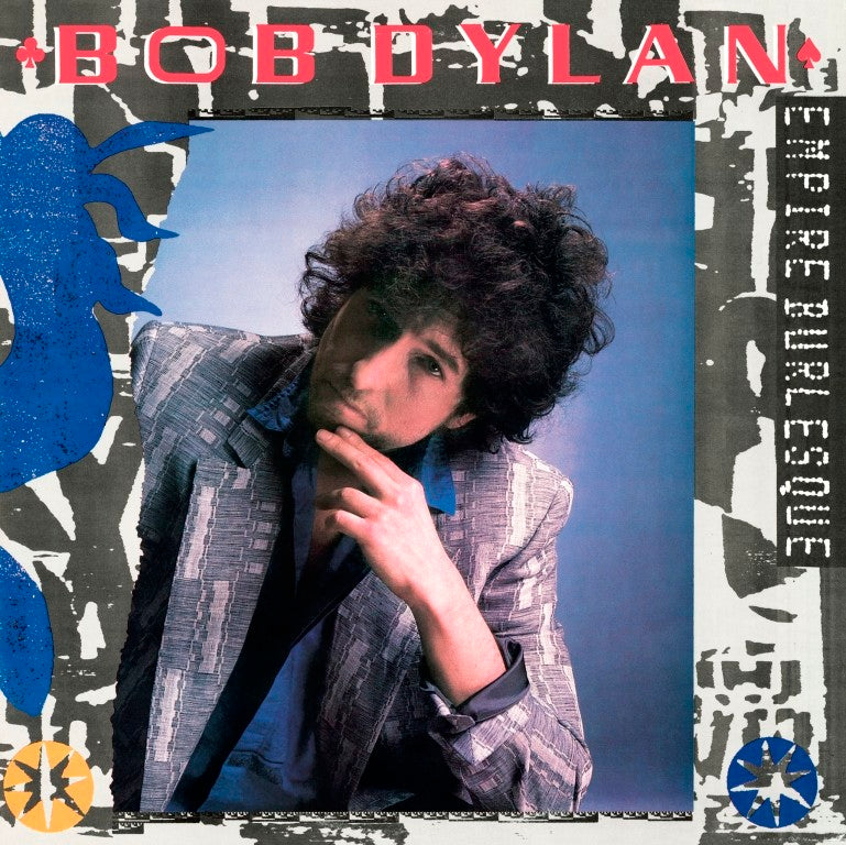 Bob Dylan Empire Burlesque LP vinyl album featuring Tight Connection to My Heart