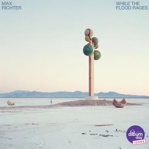 Max Richter While The Flood Rages 2LP Clear Vinyl contemporary classical album.