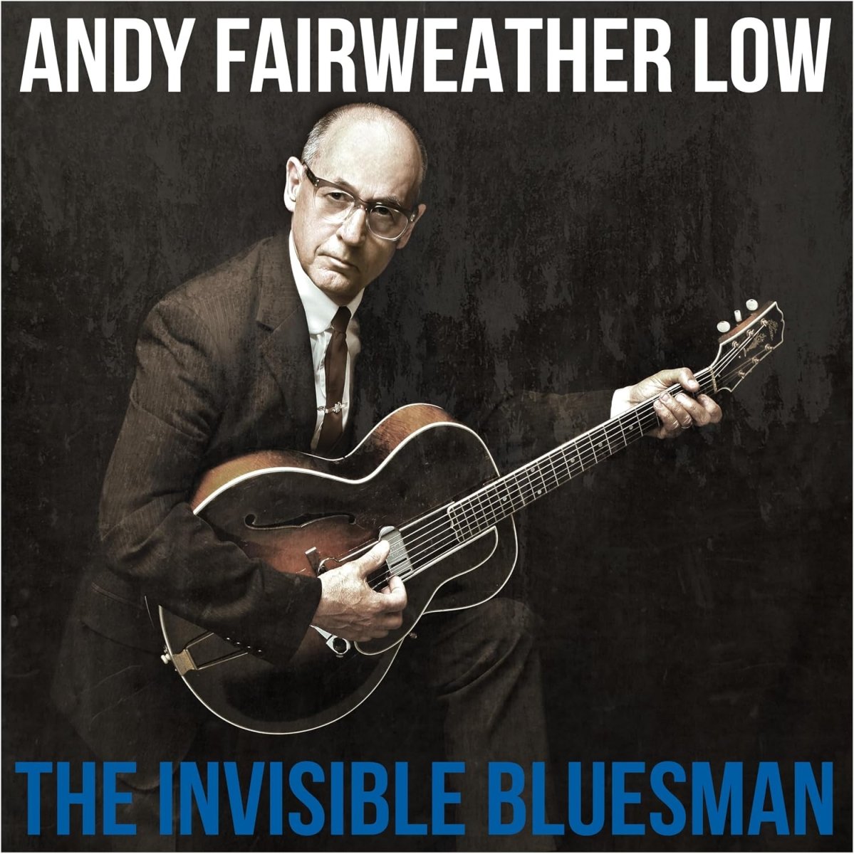Andy Fairweather Low The Invisible Bluesman LP classic blues and blues rock vinyl album