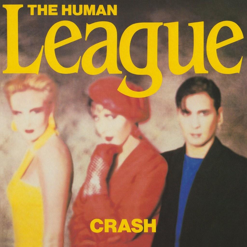 The Human League Crash LP vinyl album featuring the 1986 synth pop classic Human