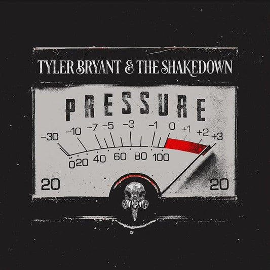 Tyler Bryant & The Shakedown Pressure LP album cover featuring the 2020 blues rock album