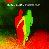 Duran Duran - Future Past (53880777) 2 LP Set Red & Green Vinyl