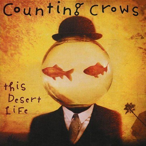 Counting Crows - This Desert Life (4904152) CD