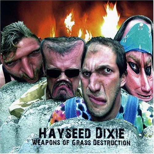 Hayseed Dixie - Weapons Of Grass Destruction CD - 1 - CD - Orchard Records