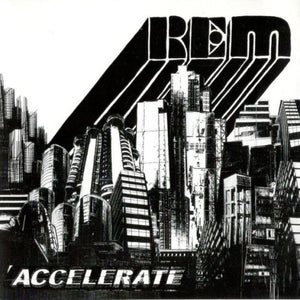 R.E.M. - Accelerate (7200403) CD