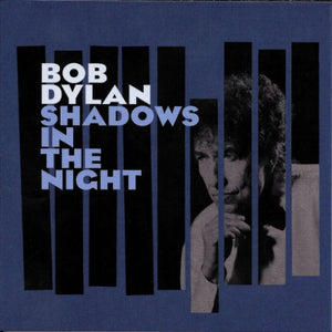 Bob Dylan - Shadows In The Light (5057962) CD