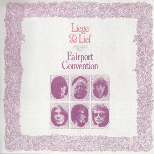 Fairport Convention - Liege & Lief (IMCD291) CD