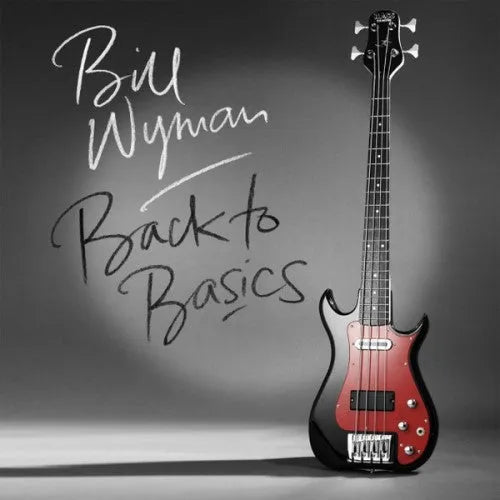 Bill Wyman - Back To Basics CD - 1 - CD - Orchard Records