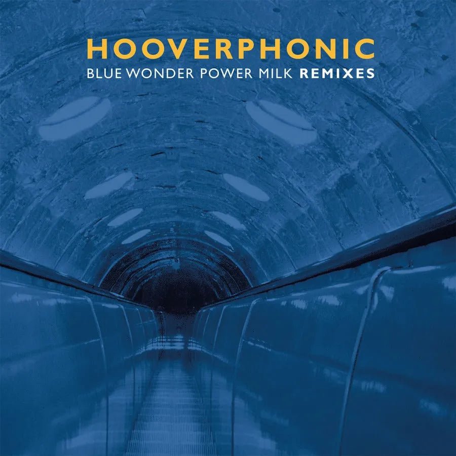 Hooverphonic - Blue Wonder Power Milk Remixes 12" Single Blue Vinyl - 1 - LP - Orchard Records