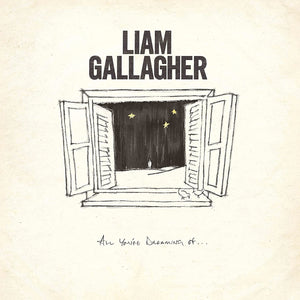Liam Gallagher - All Your Dreaming Of... (190295148140) 12" Single White Vinyl