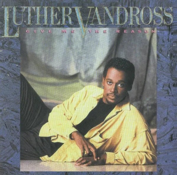 Luther Vandross - Give Me The Reason CD - 1 - CD - Orchard Records