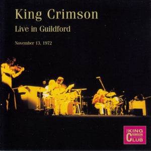 King Crimson - Live In Guildford 1972 (CLUB24) CD