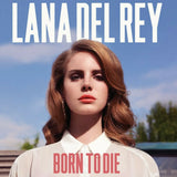 Lana Del Rey – Born To Die 2LP album cover featuring the iconic portrait artwork.