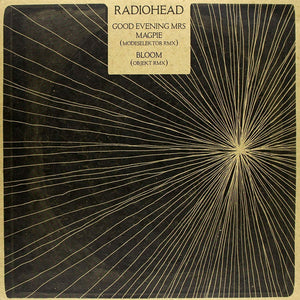 Radiohead - Good Evening Mrs Magpie (TICK005) 12" Single