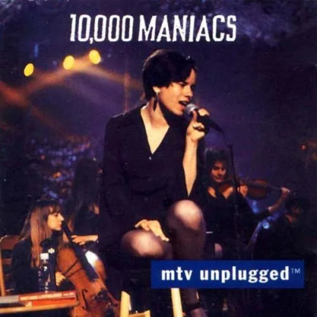 10,000 Maniacs MTV Unplugged LP live album featuring Natalie Merchant and Because the Night