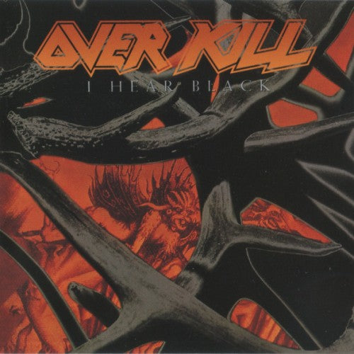 Overkill - I Hear Black CD (7567824762)-Orchard Records
