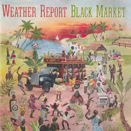 Weather Report - Black Market CD (5076582)-Orchard Records